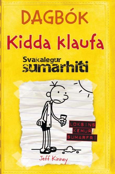 Dagbók Kidda klaufa 4 - Svakalegur sumarhiti