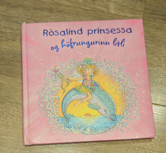 Rósalind prinsessa höfrungur bók