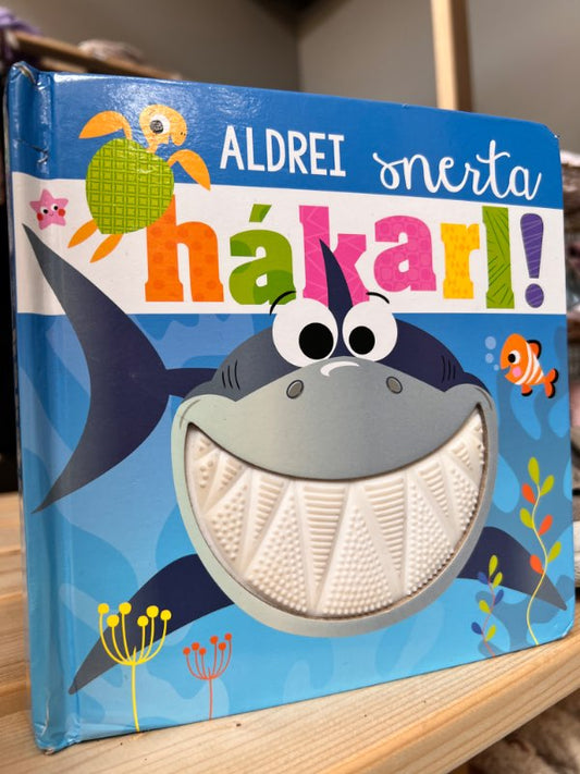 Bók, Aldrei Snerta Hákarl