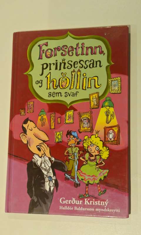 Bók forsetinn,prinsessanoghöll