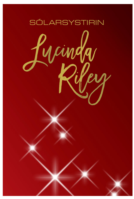 Sólarsystirin nr 7 - Lucinda Riley bók